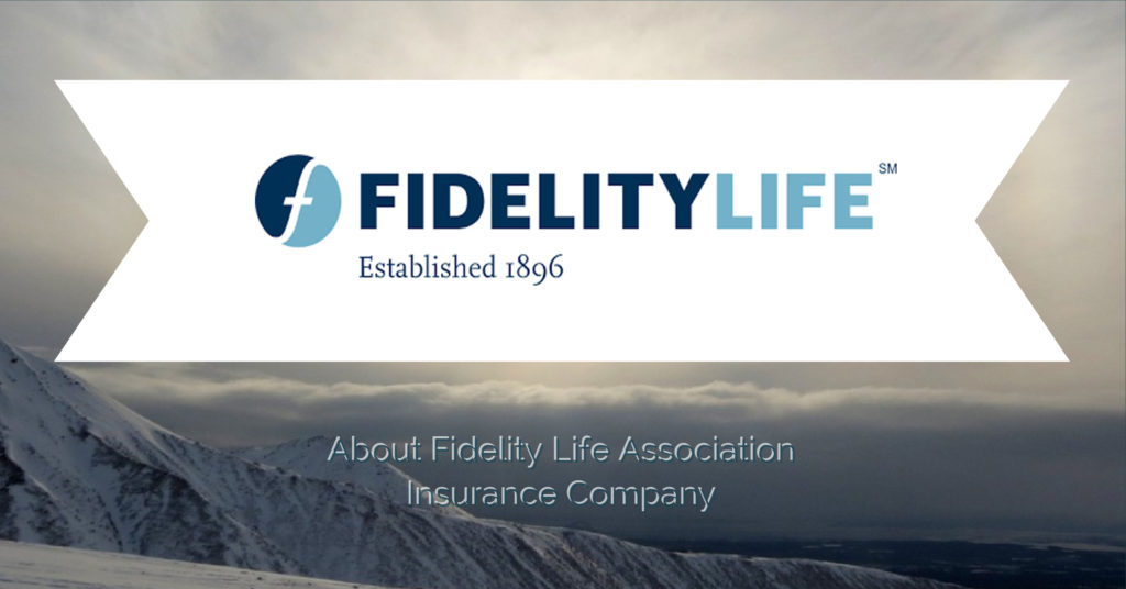 FIDELITY LIFE ASSOCIATION INSURANCE COMPANY PinnacleQuote