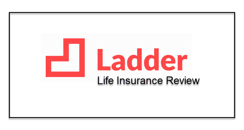 2024 Ladder Life Insurance Review Are They Legit PinnacleQuote