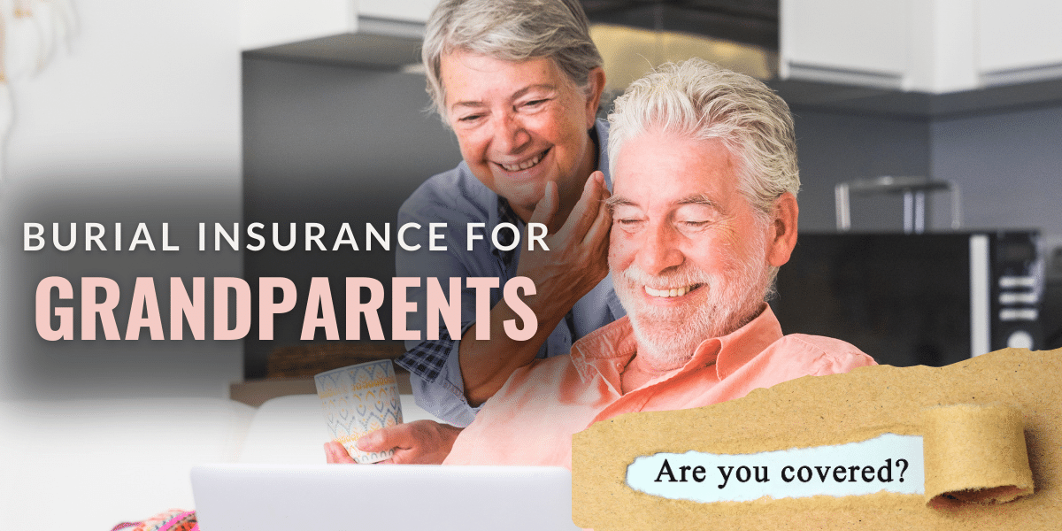 A Simple Guide to Final Expense Insurance for Grandparents in 2024 ...