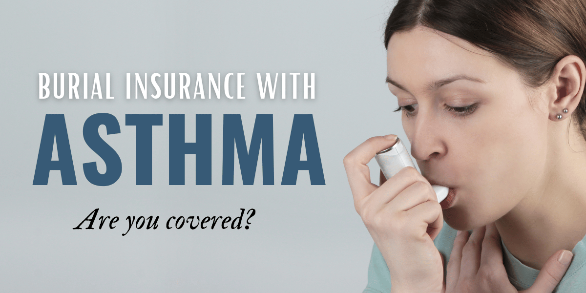 How to Get Final Expense with Asthma - PinnacleQuote